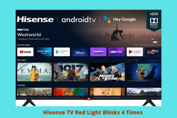 hisense tv red light blinks 4 times