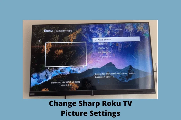 change sharp roku tv picture settings