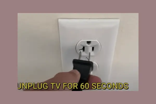 unplug tv for 60 seconds
