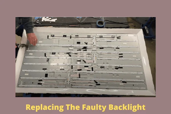 replacing the faulty backlight