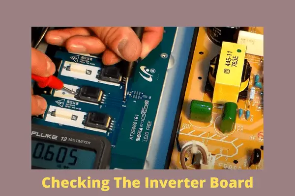 checking the  inverter board 