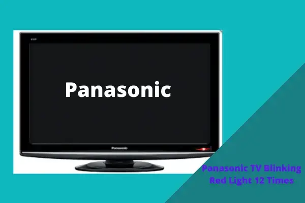 Panasonic Tv Blinking Red Light 12
