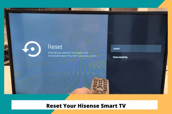 reset your hisense smart tv